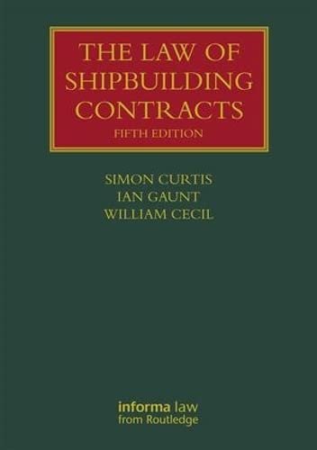 The Law of Shipbuilding Contracts