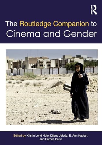 The Routledge Companion to Cinema and Gender