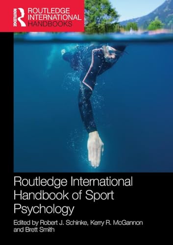 Routledge International Handbook of Sport Psychology