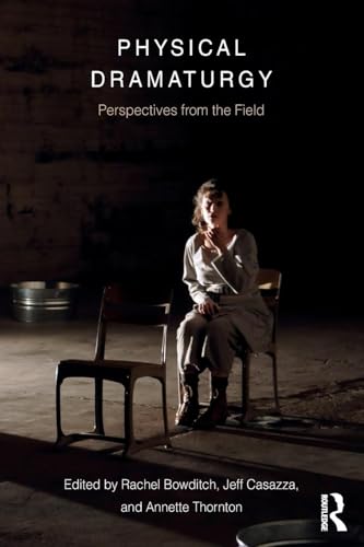Physical Dramaturgy