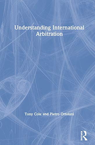 Understanding International Arbitration
