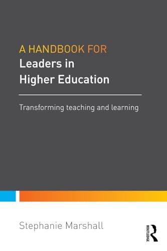 A Handbook for Leaders in Higher Education