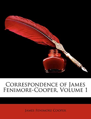 Correspondence of James Fenimore-Cooper, Volume 1