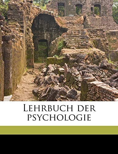 Lehrbuch Der Psychologie Volume T.1