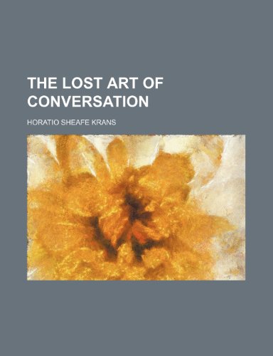 The Lost Art of Conversation