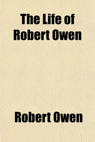 The Life of Robert Owen