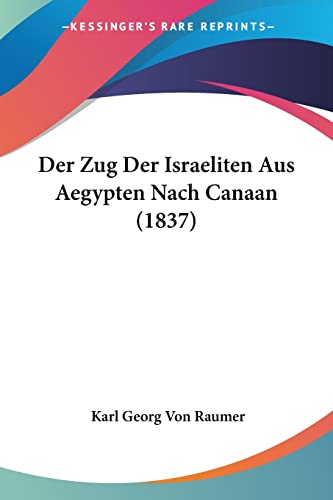 Der Zug Der Israeliten Aus Aegypten Nach Canaan (1837)
