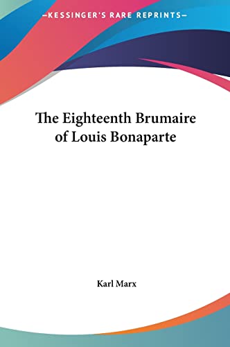 The Eighteenth Brumaire of Louis Bonaparte
