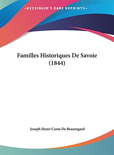Familles Historiques De Savoie (1844)