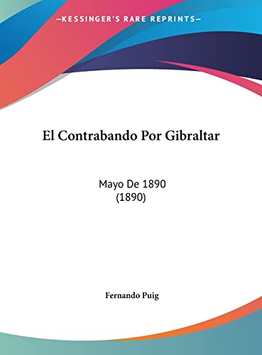 El Contrabando Por Gibraltar