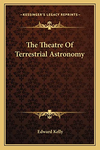 The Theatre Of Terrestrial Astronomy