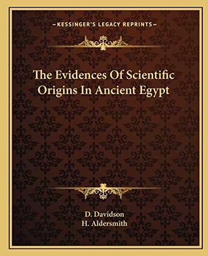 The Evidences Of Scientific Origins In Ancient Egypt