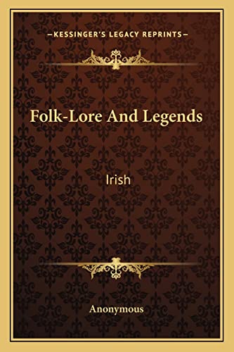 Folk-Lore and Legends