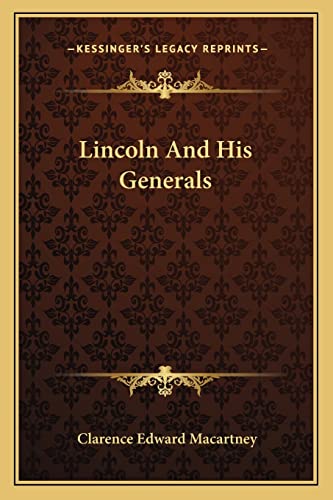 Lincoln And His Generals