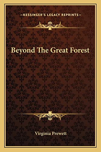 Beyond The Great Forest