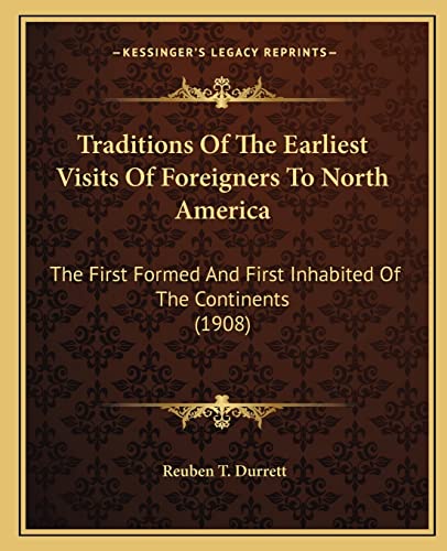Traditions Of The Earliest Visits Of Foreigners To North America