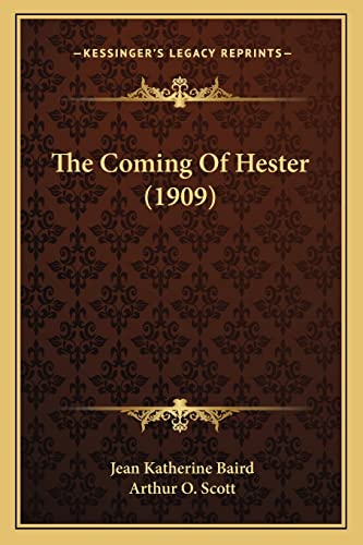 The Coming Of Hester (1909)