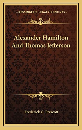 Alexander Hamilton And Thomas Jefferson