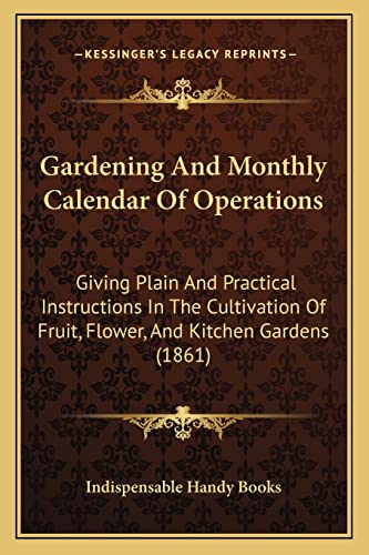 Gardening And Monthly Calendar Of Operations