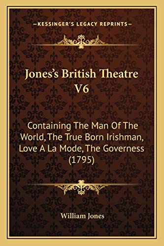 Jones's British Theatre V6