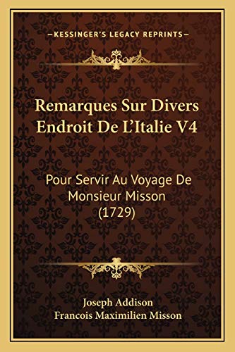 Remarques Sur Divers Endroit De L'Italie V4