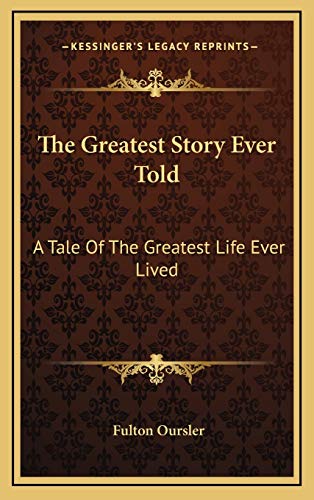 The Greatest Story Ever Told