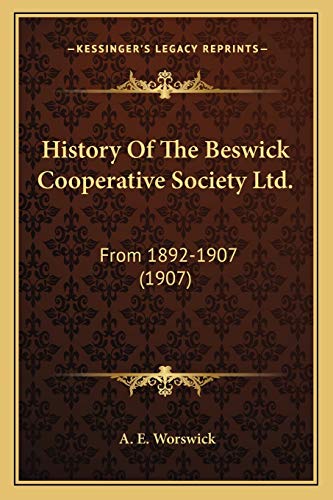 History Of The Beswick Cooperative Society Ltd.