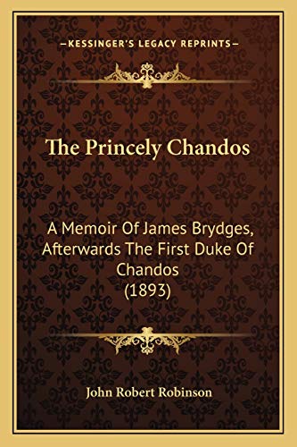 The Princely Chandos