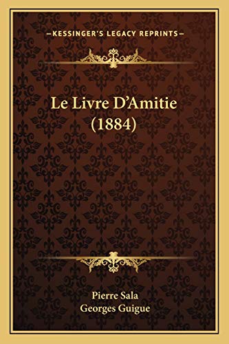 Le Livre D'Amitie (1884)