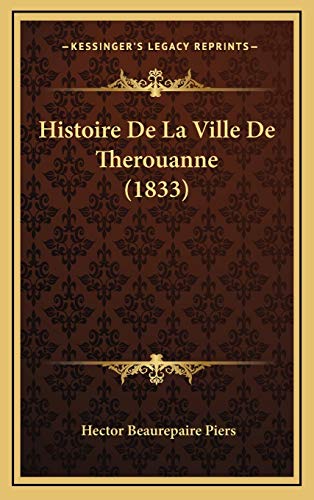 Histoire De La Ville De Therouanne (1833)