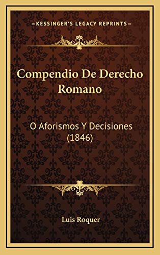 Compendio De Derecho Romano