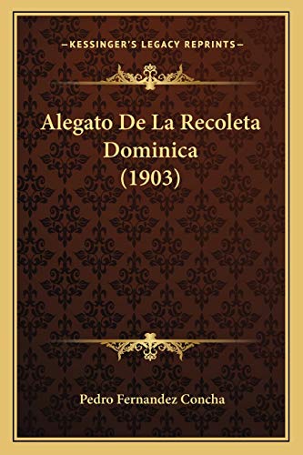 Alegato De La Recoleta Dominica (1903)
