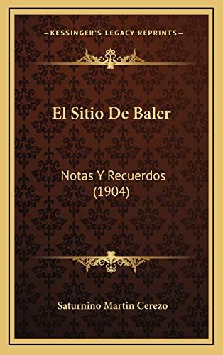 El Sitio De Baler