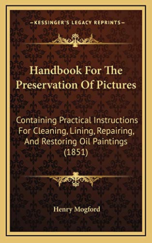 Handbook For The Preservation Of Pictures