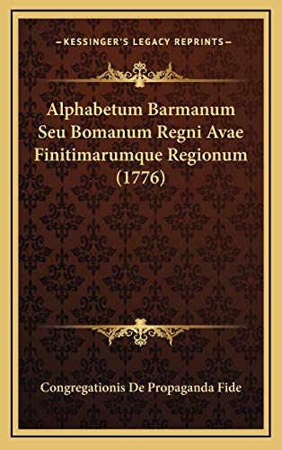 Alphabetum Barmanum Seu Bomanum Regni Avae Finitimarumque Regionum (1776)