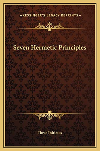 Seven Hermetic Principles