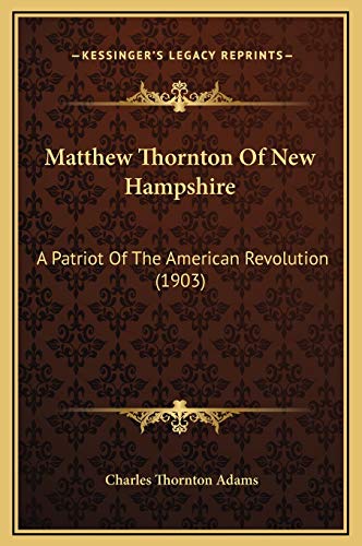 Matthew Thornton Of New Hampshire