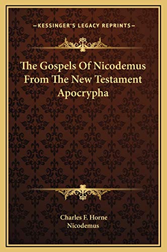 The Gospels Of Nicodemus From The New Testament Apocrypha
