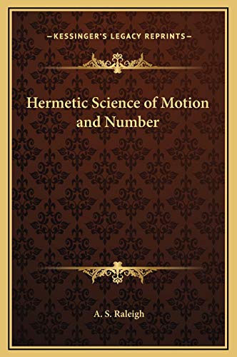 Hermetic Science of Motion and Number