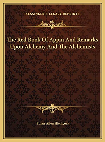 The Red Book Of Appin And Remarks Upon Alchemy And The Alchemists