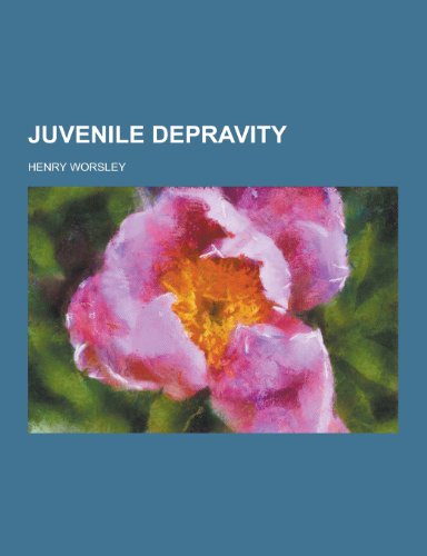 Juvenile Depravity
