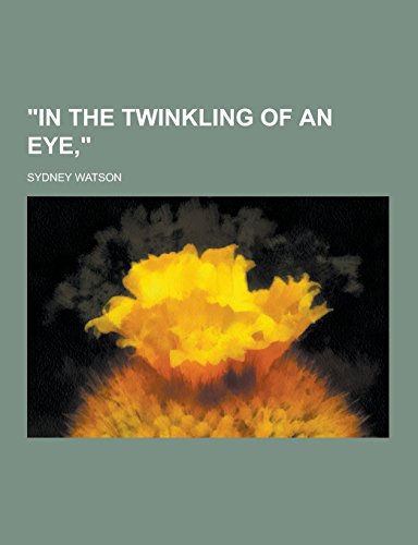 In the Twinkling of an Eye,