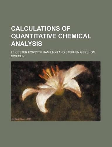 Calculations of Quantitative Chemical Analysis