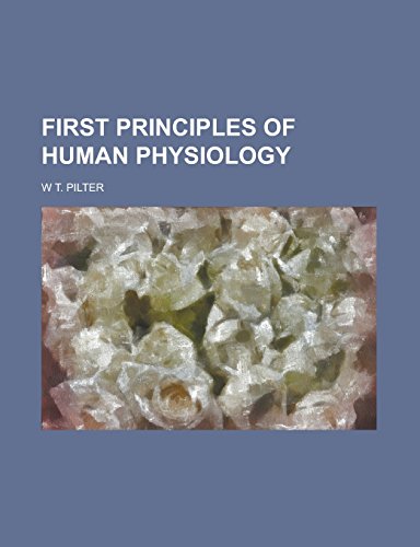 First Principles of Human Physiology