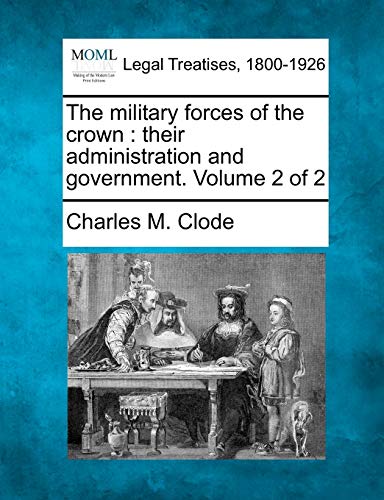 The military forces of the crown