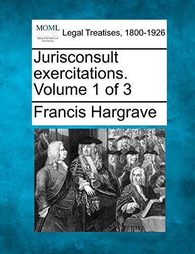 Jurisconsult Exercitations. Volume 1 of 3