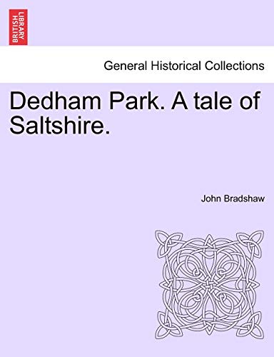 Dedham Park. a Tale of Saltshire.