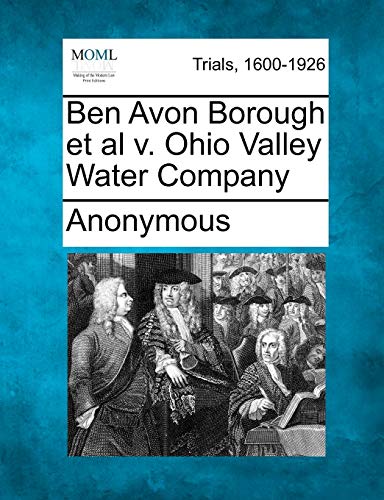 Ben Avon Borough et al V. Ohio Valley Water Company