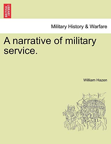 A narrative of military service.