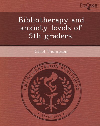 Bibliotherapy and Anxiety Levels of 5th Graders